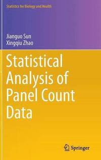 bokomslag Statistical Analysis of Panel Count Data