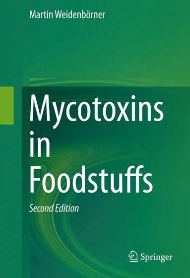 bokomslag Mycotoxins in Foodstuffs