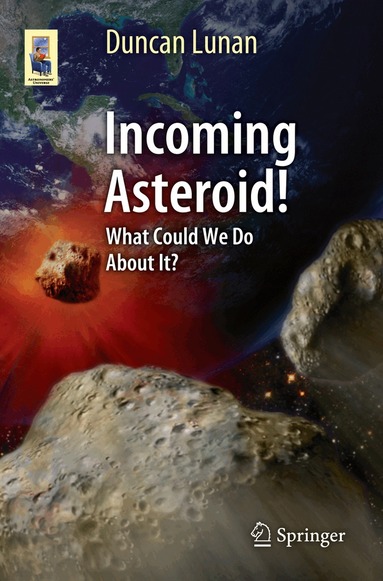 Duncan Lunan - Incoming Asteroid!, Häftad