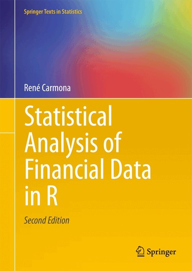 René Carmona - Statistical Analysis of Financial Data in R, Inbunden