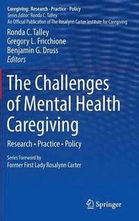 bokomslag The Challenges of Mental Health Caregiving