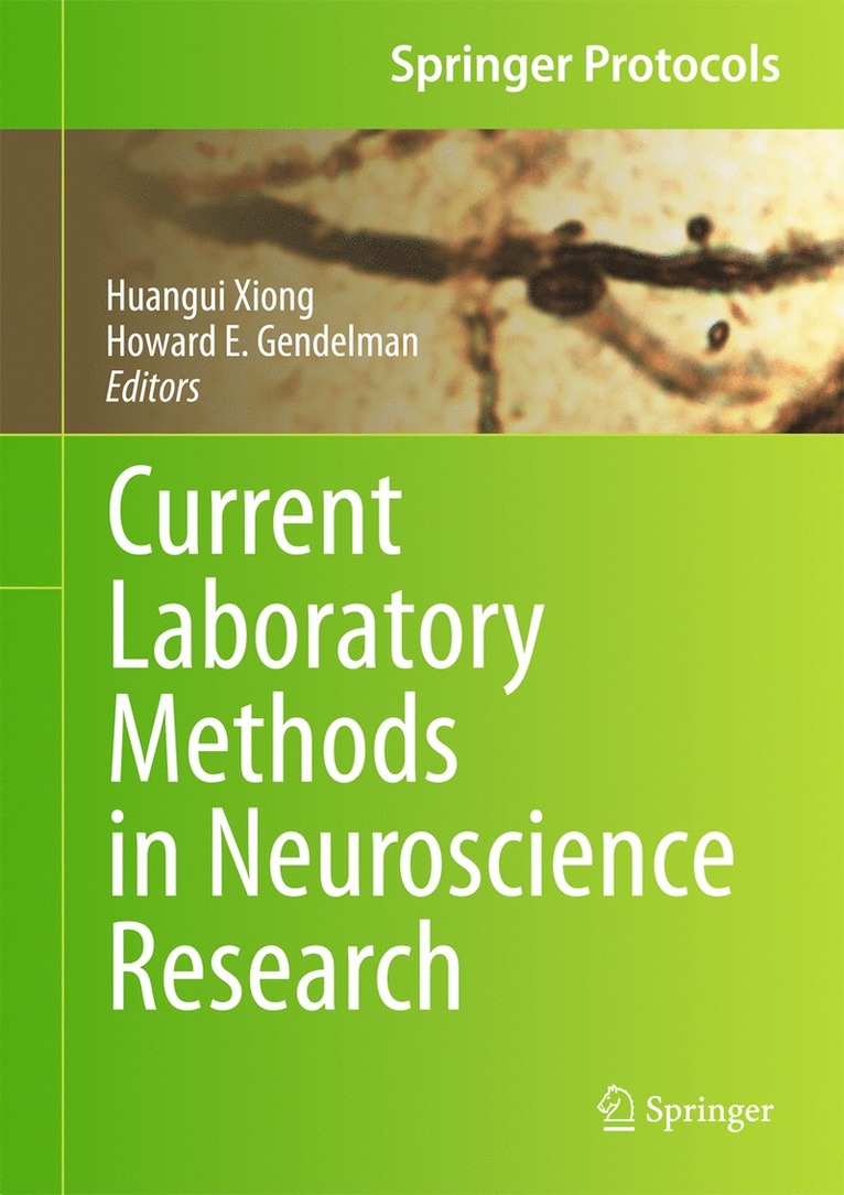 Huangui Xiong, Howard E. Gendelman - Current Laboratory Methods in Neuroscience Research, Inbunden