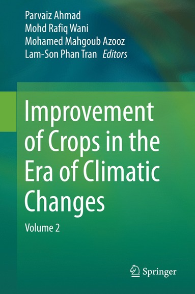 bokomslag Improvement of Crops in the Era of Climatic Changes