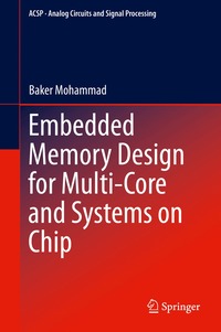 bokomslag Embedded Memory Design for Multi-Core and Systems on Chip