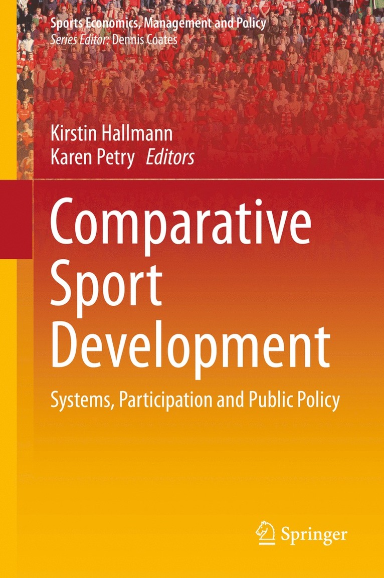 Kirstin Hallmann, Karen Petry - Comparative Sport Development, Inbunden