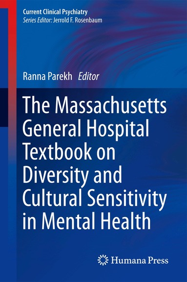 Ranna Parekh - Massachusetts General Hospital Textbook on Diversity and Cultural Sensitivity in Mental Health, Inbunden