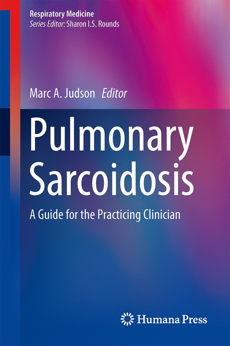 Marc A. Judson - Pulmonary Sarcoidosis, Inbunden