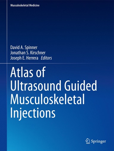 bokomslag Atlas of Ultrasound Guided Musculoskeletal Injections