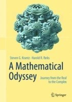 Steven G. Krantz, Harold R. Parks - Mathematical Odyssey, Inbunden