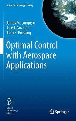 Optimal Control with Aerospace Applications 1