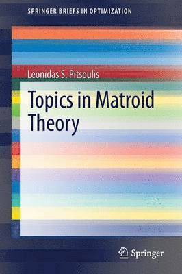 Topics in Matroid Theory 1