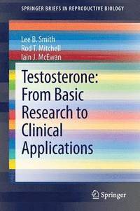 bokomslag Testosterone: From Basic Research to Clinical Applications
