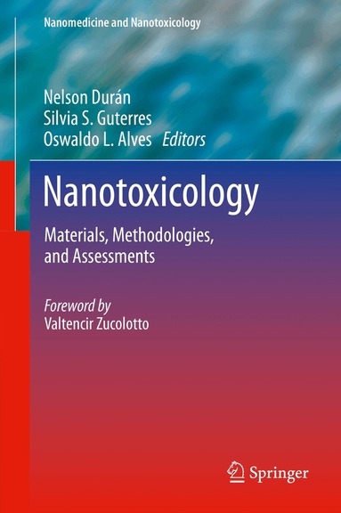 Nelson Durán, Silvia S. Guterres, Oswaldo L. Alves - Nanotoxicology, Inbunden