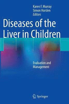 bokomslag Diseases of the Liver in Children