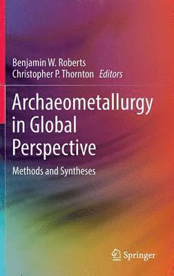 Archaeometallurgy in Global Perspective 1