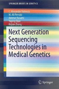 bokomslag Next Generation Sequencing Technologies in Medical Genetics