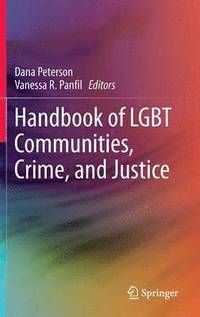 bokomslag Handbook of LGBT Communities, Crime, and Justice