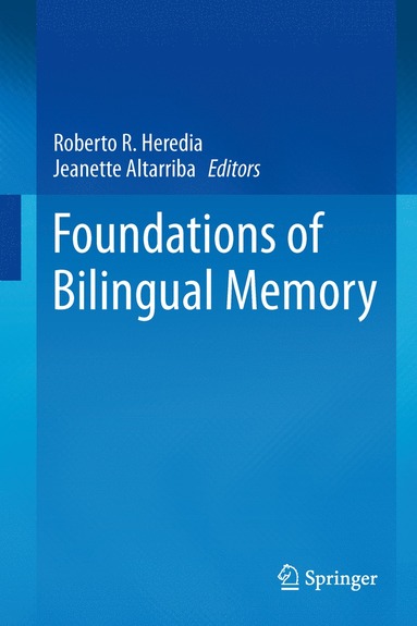 bokomslag Foundations of Bilingual Memory