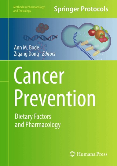Ann M. Bode, Zigang Dong - Cancer Prevention, Inbunden