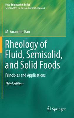 Rheology of Fluid, Semisolid, and Solid Foods 1