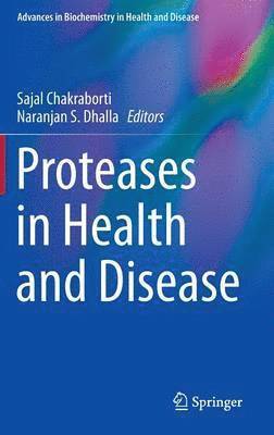 bokomslag Proteases in Health and Disease