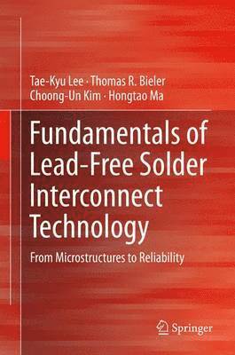 bokomslag Fundamentals of Lead-Free Solder Interconnect Technology
