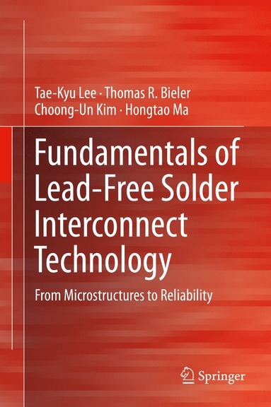 bokomslag Fundamentals of Lead-Free Solder Interconnect Technology