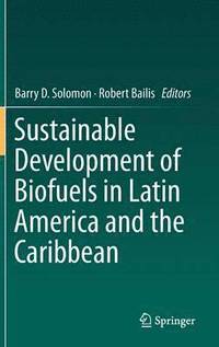 bokomslag Sustainable Development of Biofuels in Latin America and the Caribbean