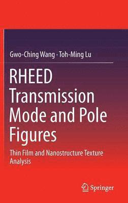 bokomslag RHEED Transmission Mode and Pole Figures