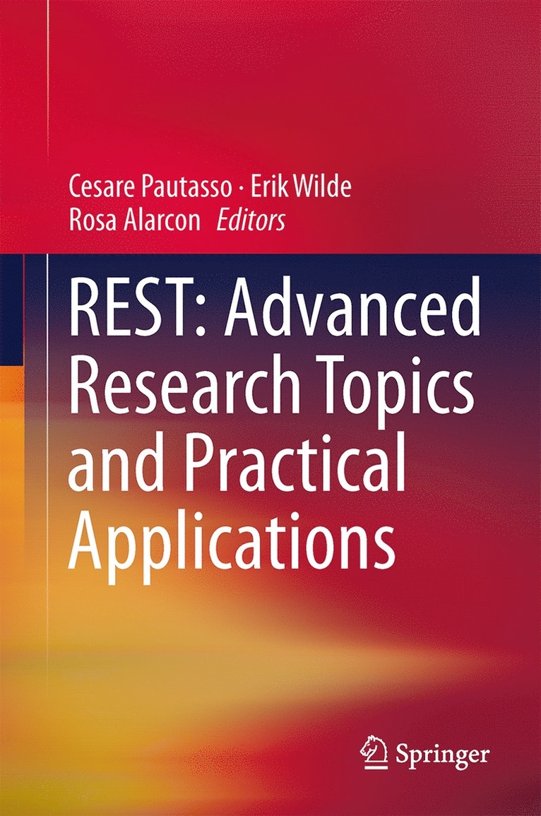 REST: Advanced Research Topics and Practical Applications