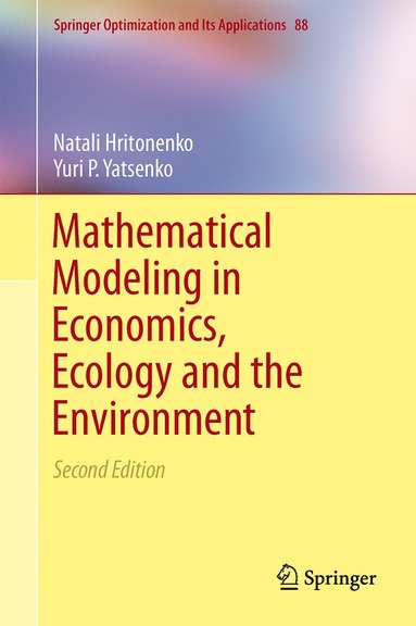 bokomslag Mathematical Modeling in Economics, Ecology and the Environment