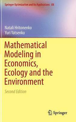 Mathematical Modeling in Economics, Ecology and the Environment 1