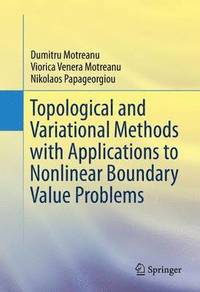 bokomslag Topological and Variational Methods with Applications to Nonlinear Boundary Value Problems