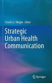 bokomslag Strategic Urban Health Communication