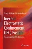 bokomslag Inertial Electrostatic Confinement (IEC) Fusion