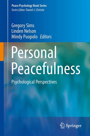 Gregory K. Sims, Linden L. Nelson, Mindy R. Puopolo - Personal Peacefulness, Inbunden