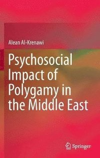 bokomslag Psychosocial Impact of Polygamy in the Middle East