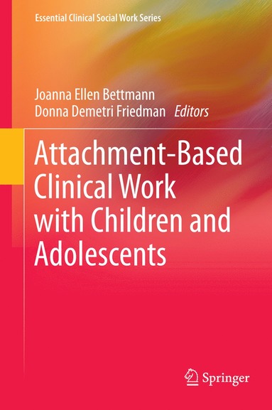 bokomslag Attachment-Based Clinical Work with Children and Adolescents