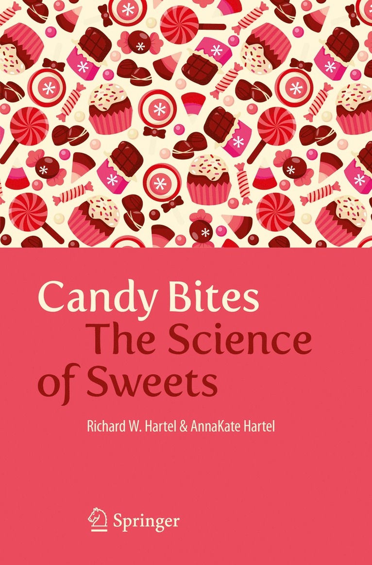 Richard W. Hartel, AnnaKate Hartel, Annakate Hartel - Candy Bites, Häftad