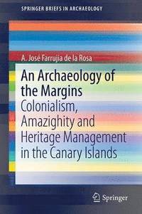 bokomslag An Archaeology of the Margins