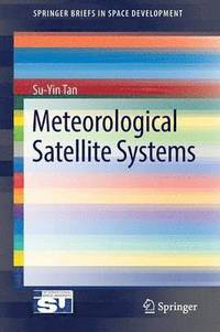 bokomslag Meteorological Satellite Systems