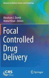 bokomslag Focal Controlled Drug Delivery