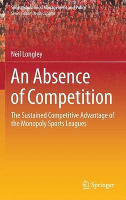 An Absence of Competition 1