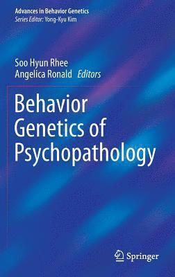 Behavior Genetics of Psychopathology 1