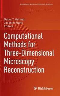 bokomslag Computational Methods for Three-Dimensional Microscopy Reconstruction