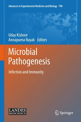 Uday Kishore, Annapurna Nayak - Microbial Pathogenesis: Infection and Immunity, Inbunden
