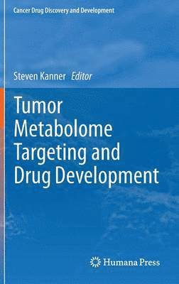 bokomslag Tumor Metabolome Targeting and Drug Development