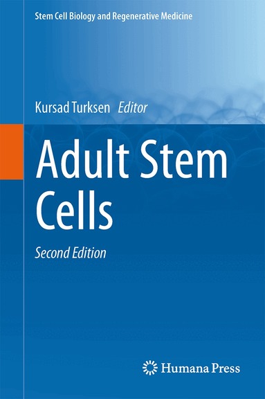 Kursad Turksen - Adult Stem Cells, Inbunden