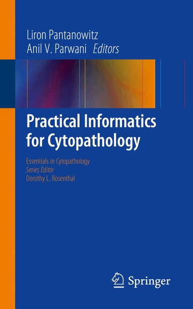 Liron Pantanowitz, Anil V. Parwani - Practical Informatics for Cytopathology, Häftad