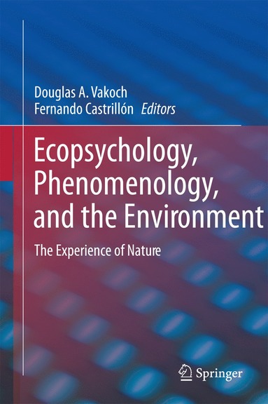 bokomslag Ecopsychology, Phenomenology, and the Environment